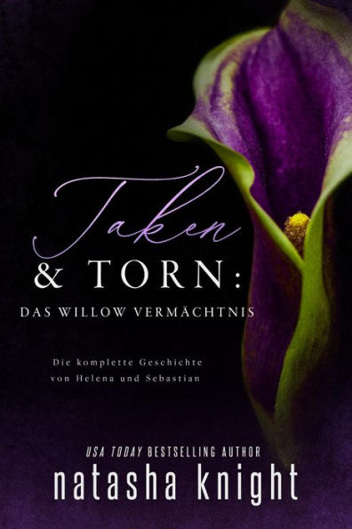 Taken & Torn: Das Willow Vermächtnis