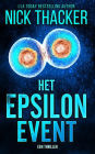 Het Epsilon Gebeuren (Harvey Bennett Thrillers - Dutch, #13)