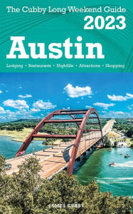 Title: Austin - The Cubby 2023 Long Weekend Guide, Author: James Cubby