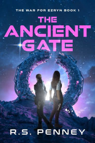 Title: The Ancient Gate, Author: R.S. Penney
