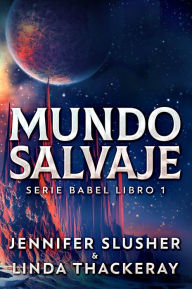 Title: Mundo Salvaje, Author: Jennifer Slusher