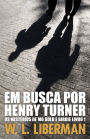 Em Busca Por Henry Turner