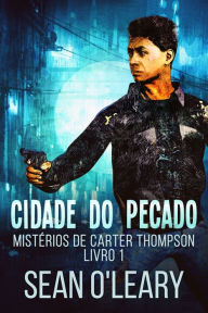 Title: Cidade do Pecado, Author: Sean O'Leary