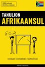 Tanuljon Afrikaansul - Gyorsan / Egyszeruen / Hatékonyan: 2000 Kulcsszó