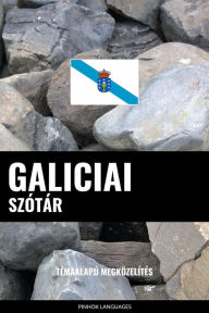 Title: Galiciai szótár: Témaalapú megközelítés, Author: Pinhok Languages