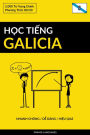 Hoc Tieng Galicia - Nhanh Chong / De Dang / Hieu Qua: 2.000 Tu Vung Chinh