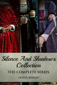 Title: Silence And Shadows Collection: The Complete Series, Author: Dodie Bishop