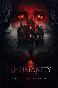 Title: Inhumanity, Author: Nicholas Barker