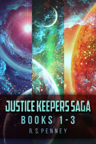 Title: Justice Keepers Saga - Books 1-3, Author: R.S. Penney
