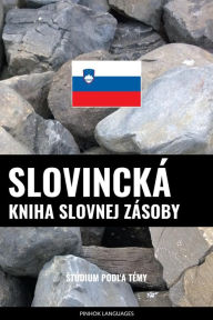 Title: Slovincká kniha slovnej zásoby: Stúdium podla témy, Author: Pinhok Languages