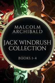 Title: Jack Windrush Collection - Books 1-4, Author: Malcolm Archibald