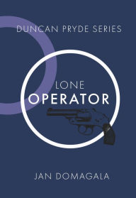 Title: Lone Operator, Author: Jan Domagala