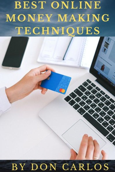 Best Online Money Making Techniques