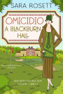 Omicidio a Blackburn Hall (Una Detective nell'Alta Società, #2)