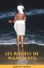 Les rituels de Mami Wata