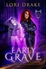 Early Grave (Grant Wolves, #1)