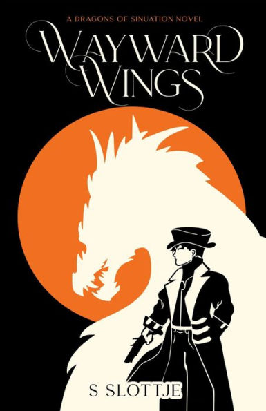 Wayward Wings (Dragons of Sinuation, #1)