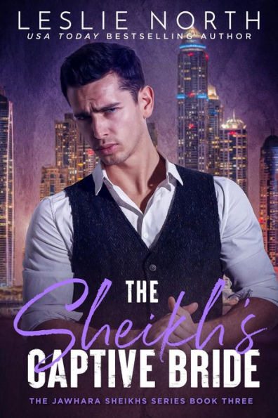 The Sheikh's Captive Bride (Jawhara Sheikhs Series, #3)