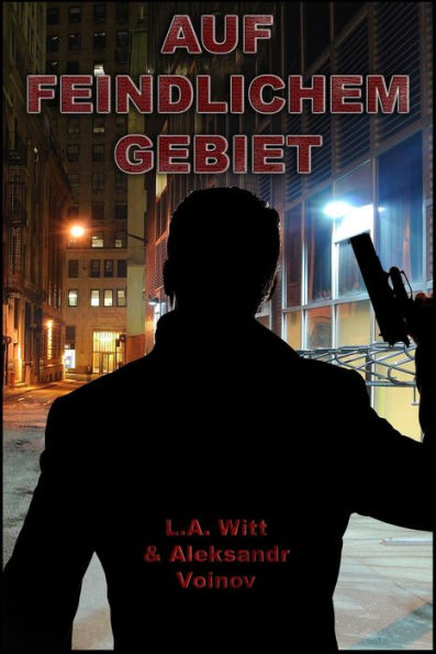 Auf feindlichem Gebiet
