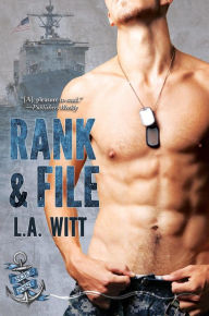 Title: Rank & File (Anchor Point, #4), Author: L. A. Witt