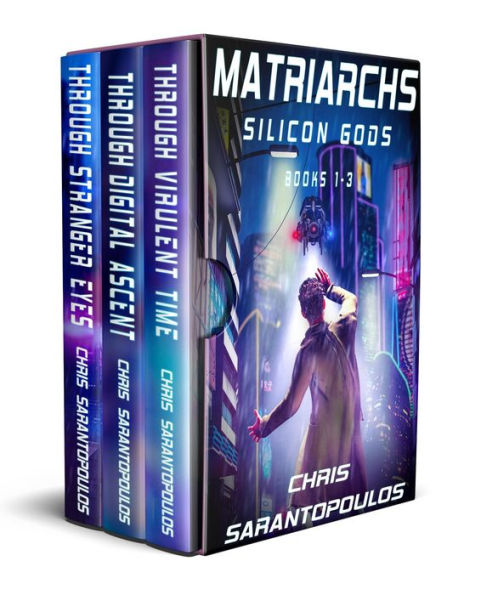 Matriarchs - Silicon Gods Boxed Set