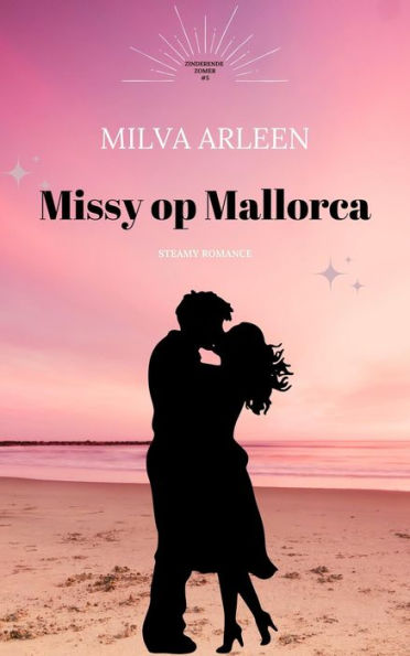 Missy op Mallorca (Zinderende zomer, #5)