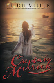 Title: Captain Merrick, Author: Eilidh Miller