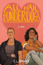 All Hail the Underdogs (Breakaway, #3)