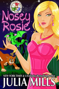 Title: Nosey Rosie #2 (Southern Fried Sass), Author: Julia Mills