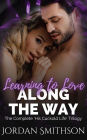 Learning to Love Along the Way: The Complete 'His Cuckold Life' Trilogy