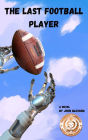 The Last Football Player