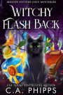 Witchy Flash Back (Midlife Potions Cozy Mysteries, #3)