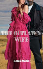 The Outlaw's Wife (Interracial Historical Romance)