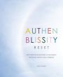 Authenblissity Reset: self-reflection exercises to reconnect with your joyful inner compass