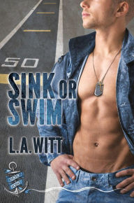Title: Sink or Swim (Anchor Point, #8), Author: L. A. Witt