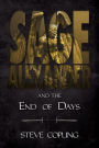 Sage Alexander and the End of Days (Sage Alexander Series, #7)