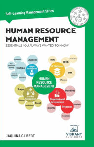 Title: Human Resource Management Essentials You Always Wanted To Know (Self Learning Management), Author: Vibrant Publishers