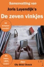 Samenvatting van Joris Luyendijk's De zeven vinkjes (Maatschappij Collectie)