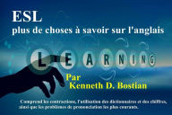 Title: ESL : Plus de choses à savoir sur l'anglais, Author: Kenneth D. Bostian