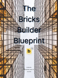 Title: The Bricks Builder Blueprint, Author: Eljay Bos