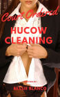 Court Ordered Hucow Cleaning: with Ginger Root (The Betty Series, #1)