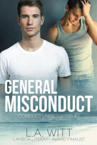 Title: General Misconduct, Author: L. A. Witt