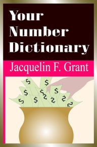 Title: Your Number Dictionary, Author: Jacquelin F. Grant