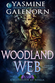 Woodland Web: A Paranormal Women's Fiction Novel (Moonshadow Bay, #12)