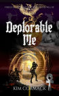 Deplorable Me (COA Series, #3)