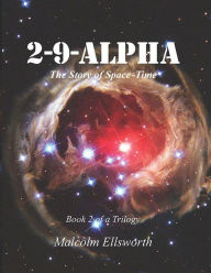 Title: 2-9-Alpha (Book 2 of a Trilogy), Author: Malcolm Randall