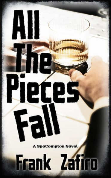 All the Pieces Fall (SpoCompton, #3)