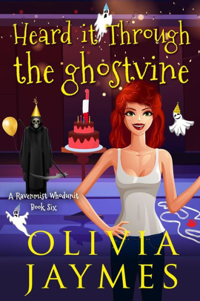 Heard It Through the Ghostvine (A Ravenmist Cozy Mystery, #6) by Olivia ...