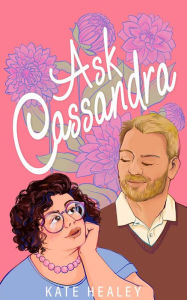 Title: Ask Cassandra (Olympus Inc., #4), Author: Kate Healey