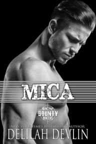Title: Mica (Montana Bounty Hunters: Dead Horse, MT, #8), Author: Delilah Devlin